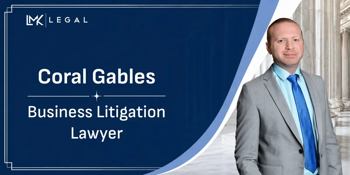 best coral gables business litigation lawyer